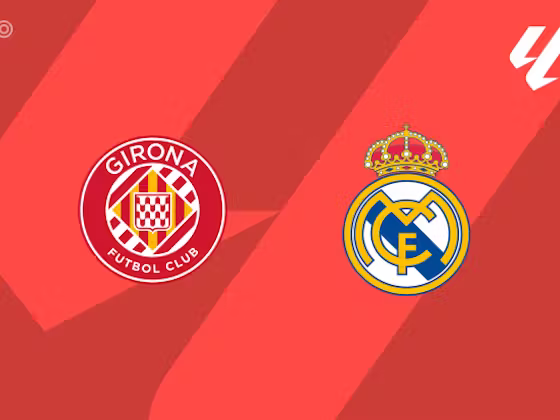 Nhận định, soi kèo bóng đá Girona vs Real Madrid